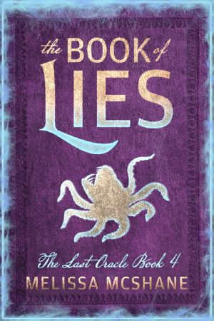 [The Last Oracle 04] • The Book of Lies